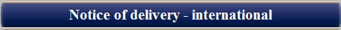 Notice of delivery - international