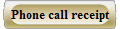 Phone call receipt