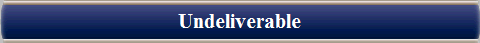 Undeliverable